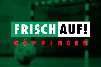  FRISCH AUF! Göppingen